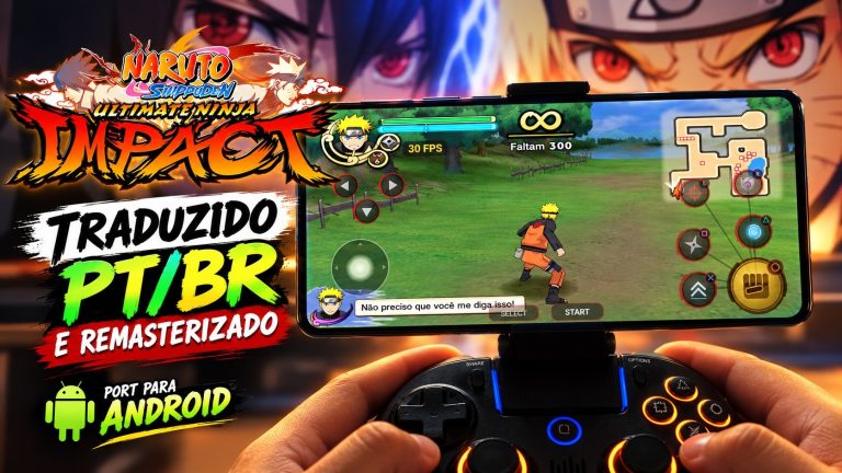 NARUTO SHIPPUDEN ULTIMATE NINJA IMPACT GANHA PORT PARA CELULAR ANDROID – REMASTERIZADO HD E TRADUZIDO EM PORTUGUÊS BR
